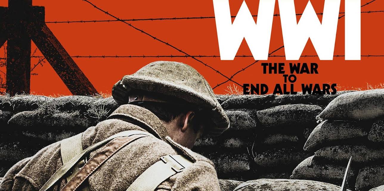 WWI - The War to End All Wars