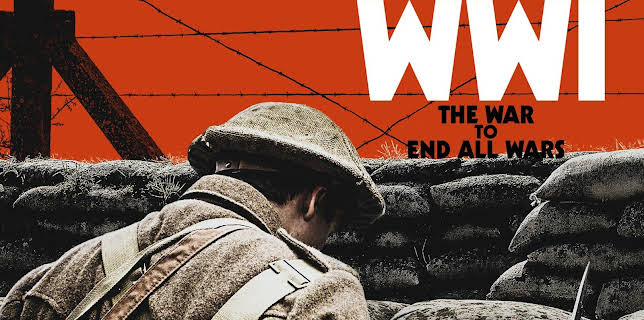 WWI - The War to End All Wars