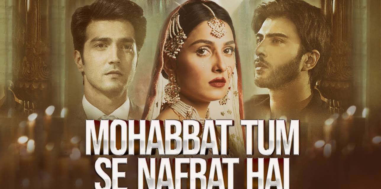 Mohabbat Tumse Nafrat Hai
