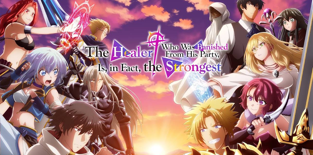 The Healer who was Banished from His Party, is, in Fact, the Strongest - S01