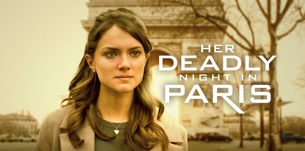 Her Deadly Night in Paris (2023)