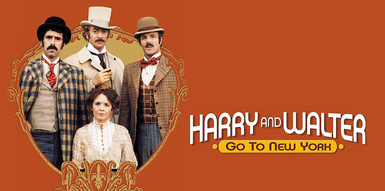 Harry And Walter Go To New York (1976)