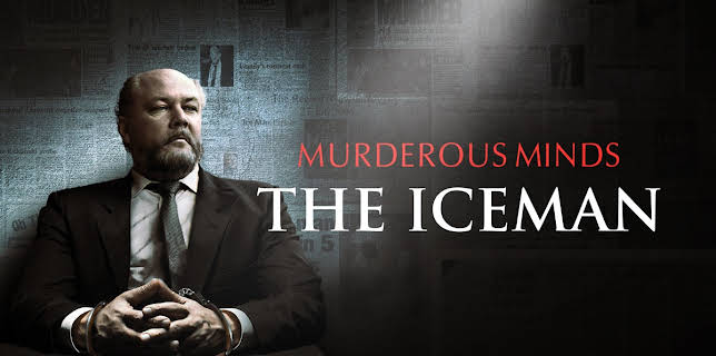 Murderous Minds - The Iceman (2021)