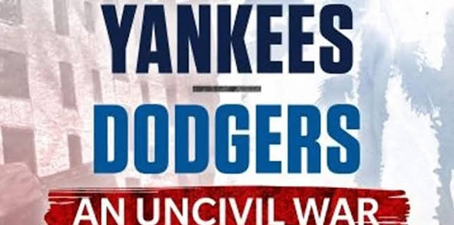 Yankees-Dodgers: An Uncivil War (2022)