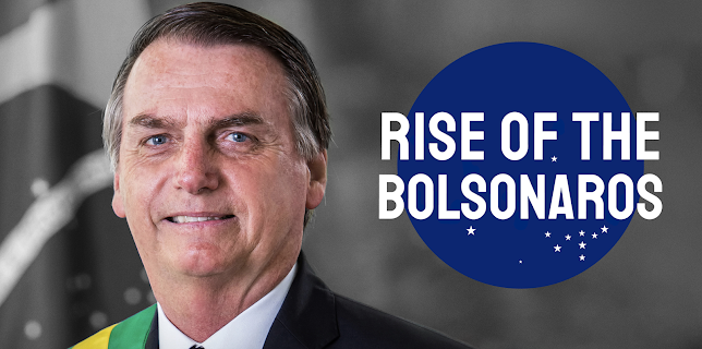 Rise of the Bolsonaros (2022)