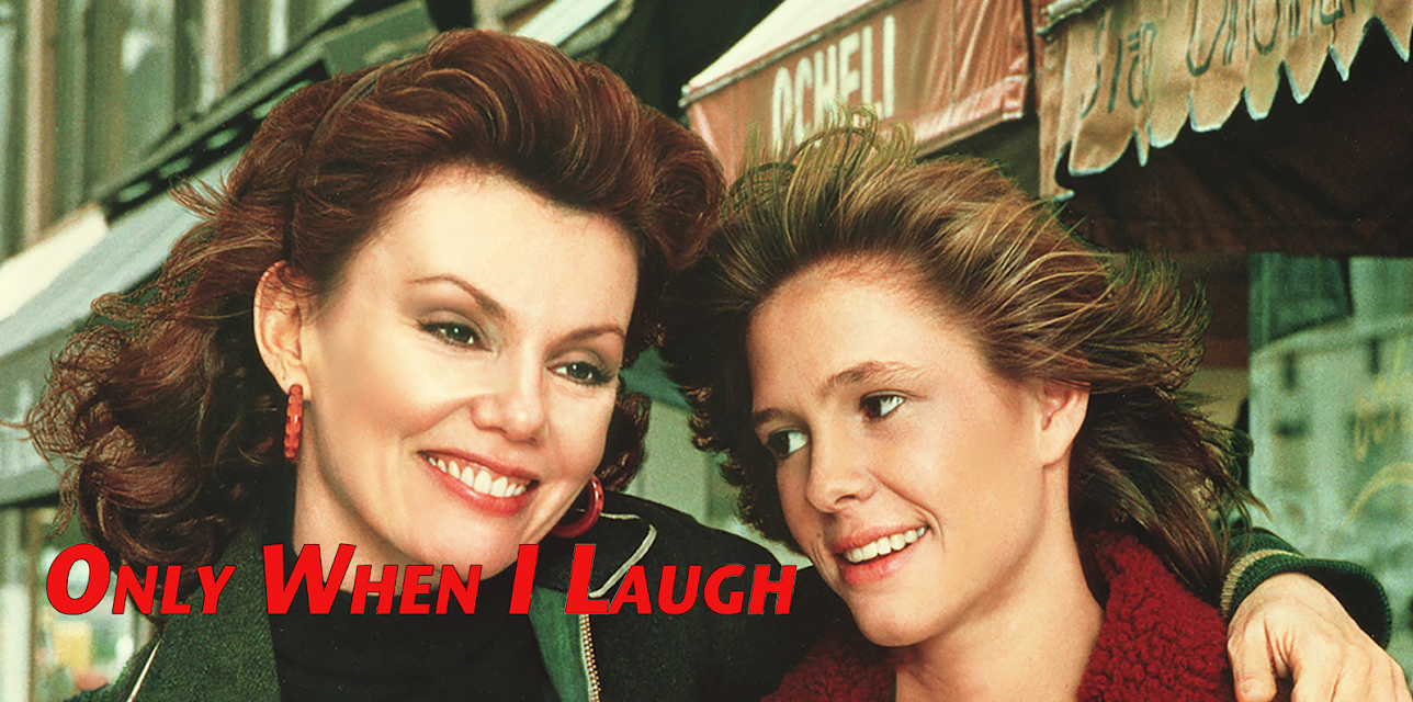 Only When I Laugh (1981)