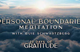 21 Days of Gratitude: Personal Boundaries - Meditation