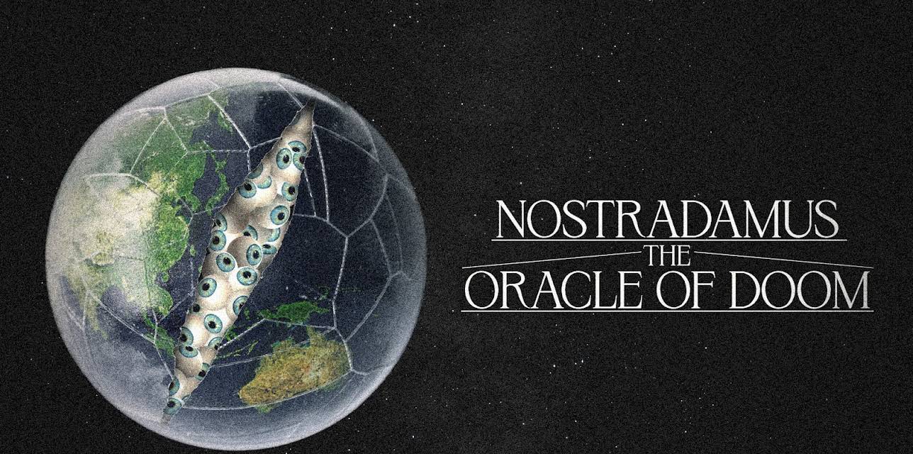 Nostradamus: The Oracle of Doom (2023)