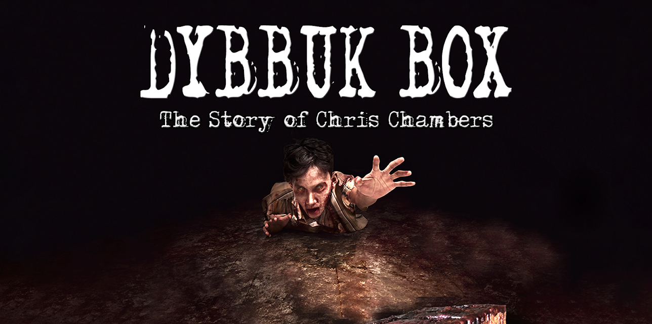 Dybbuk Box: The Story of Chris Chambers (2019)