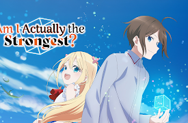 Am I Actually the Strongest?: Char Hates Me