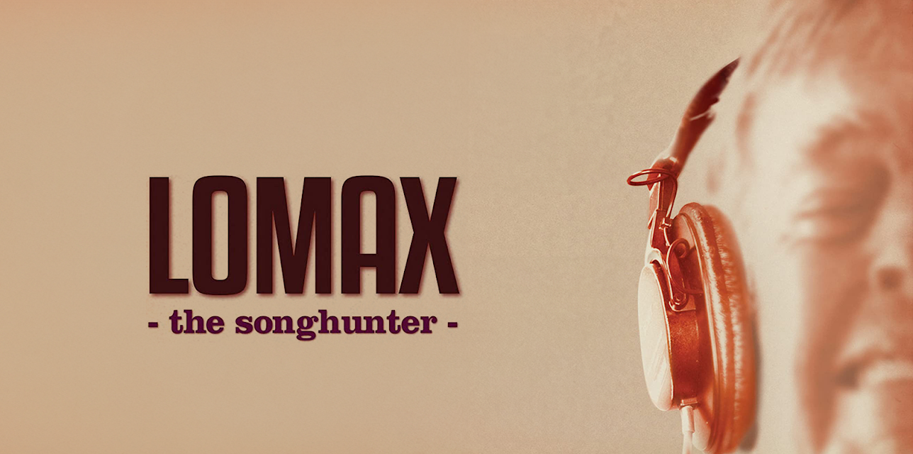 Lomax the Songhunter (2005)