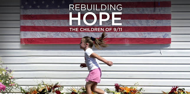 Rebuilding Hope: The Children of 9/11 (2021)