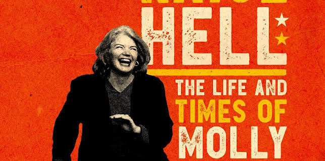 Raise Hell: The Life and Times of Molly Ivins (2019)