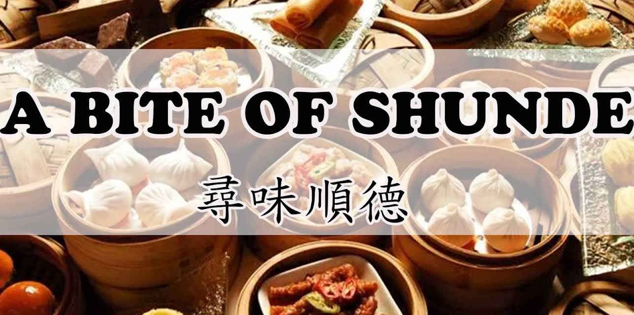 A Bite of Shunde