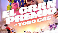 El Gran Premio: a todo gas