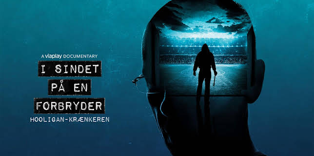 I sindet på en forbryder: Hooligan-krænkeren