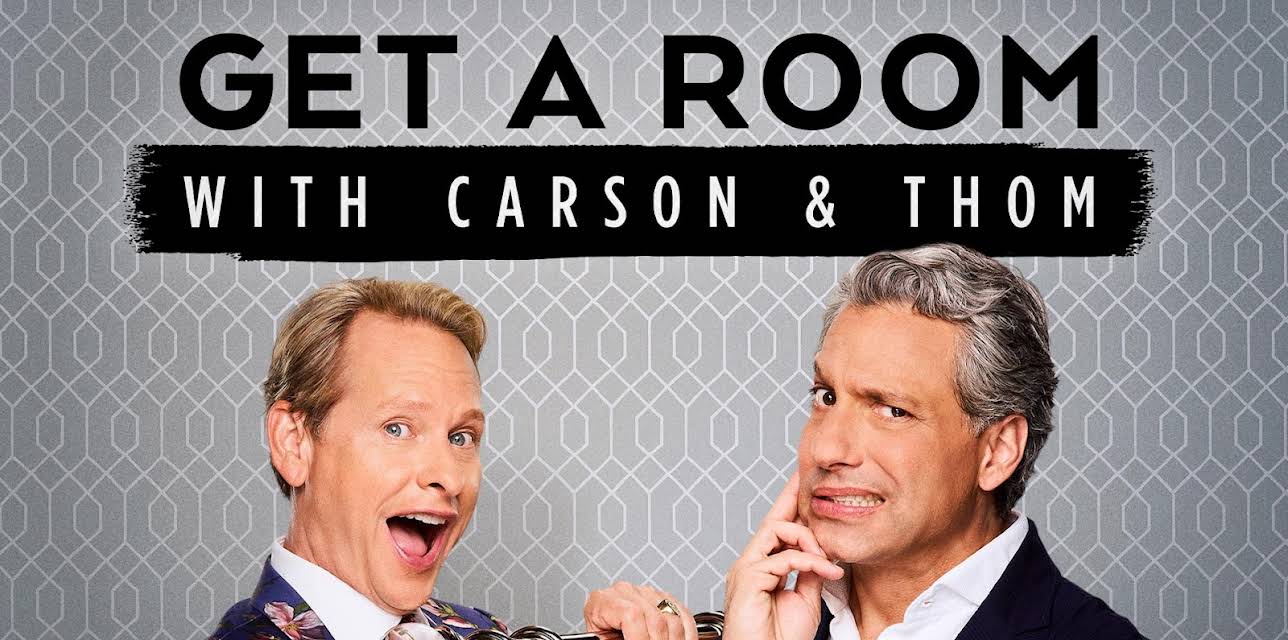 Get a Room With Carson & Thom, Season 1