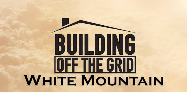 Building Off the Grid: White Mountain