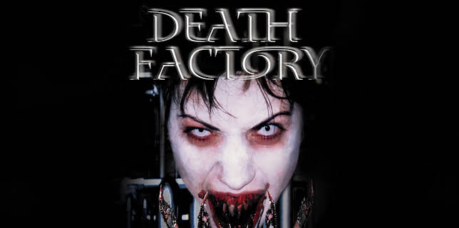Death Factory (2002)