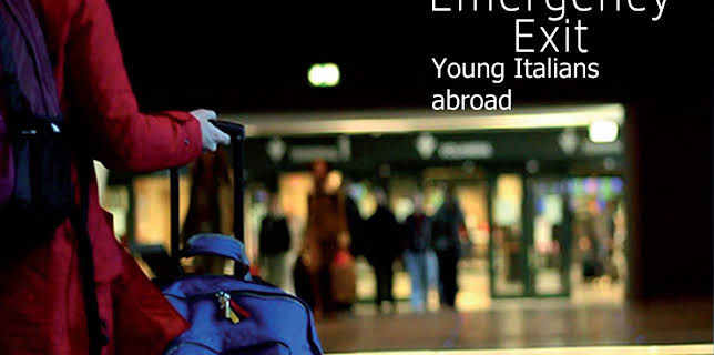 Emergency Exit: Young Italians Abroad (2015)