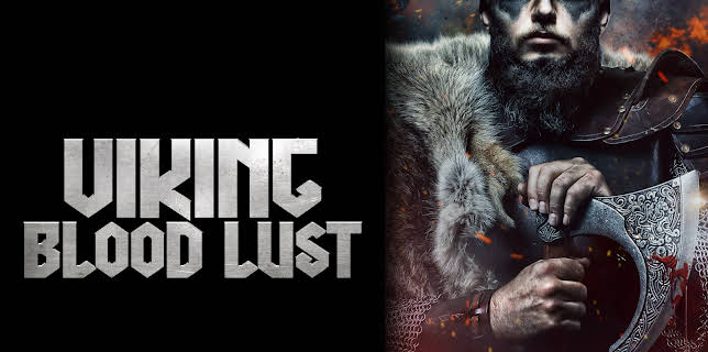 Viking: Blood Lust (2023)