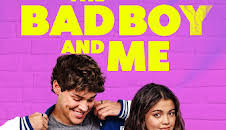 The Bad Boy and Me