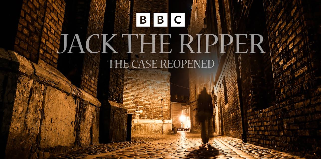 Jack the Ripper: The Case Reopened (2019)