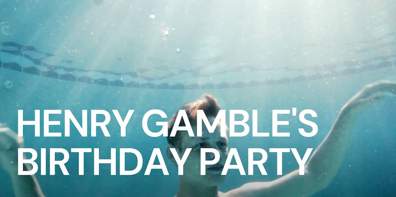 Henry Gamble's Birthday Party (2016)