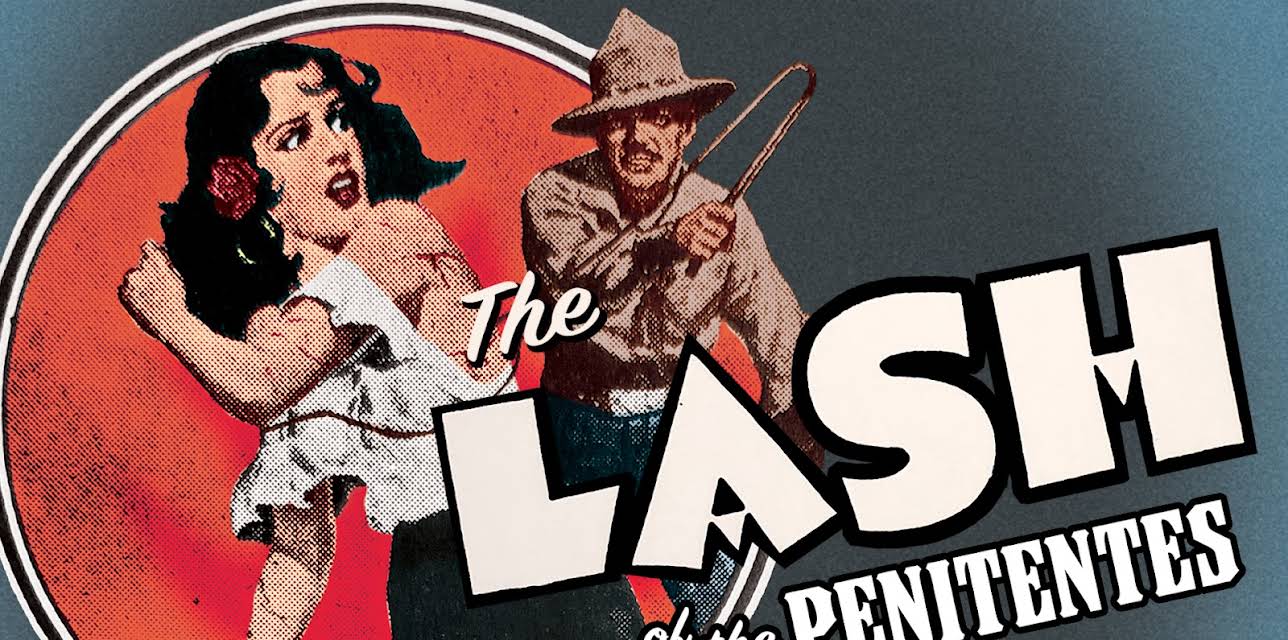 Lash of the Penitentes (1936)