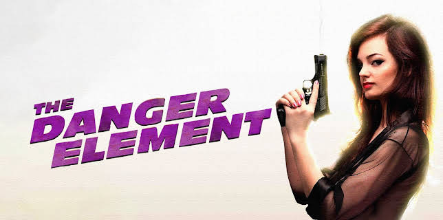 The Danger Element (2017)