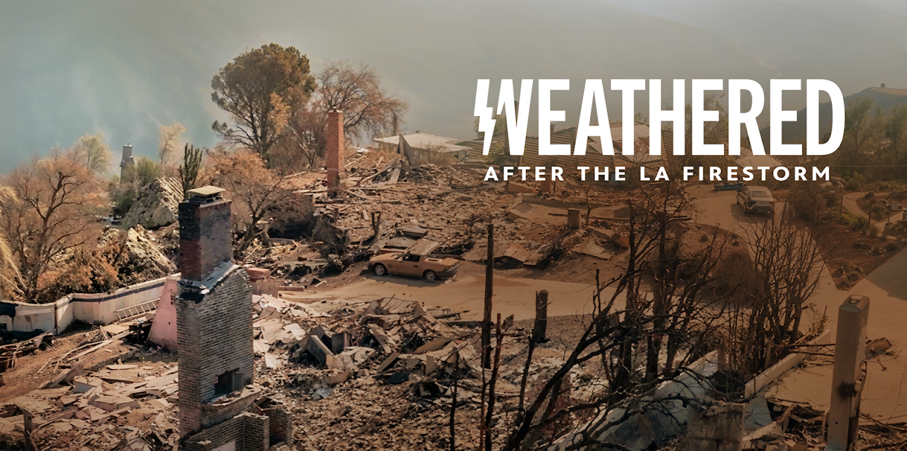 Weathered: After the LA Firestorm (2026)