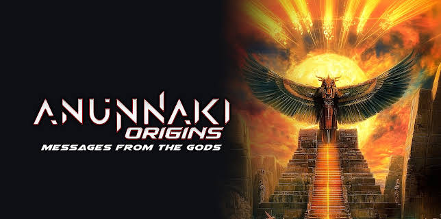 Anunnaki Origins: Messages from the Gods (2025)