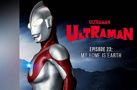 The Ultraman: My Home is Earth