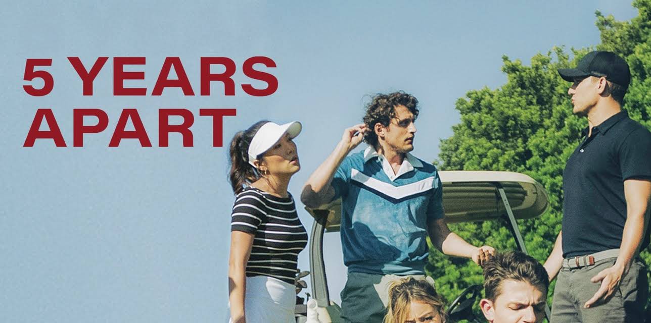 5 Years Apart (2020)