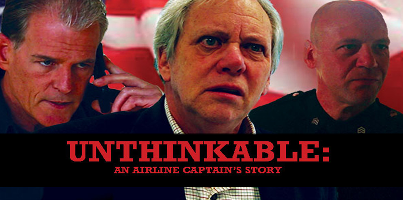 Unthinkable: An Airline Captain's Story (2014)