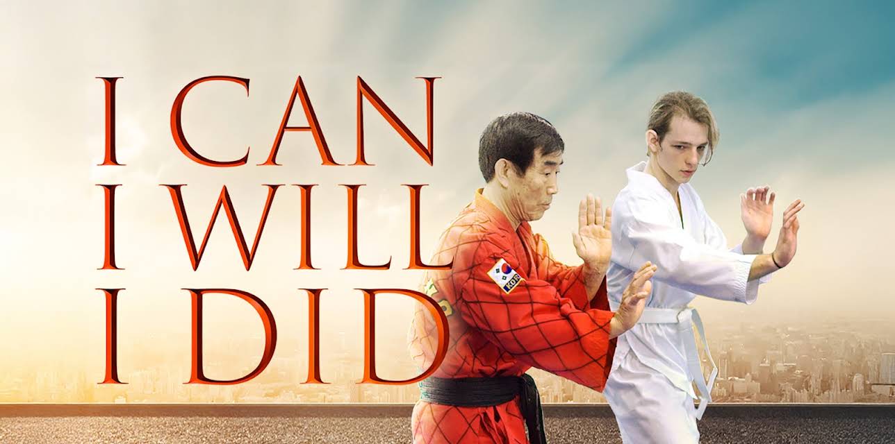 I Can I Will I Did (2017)