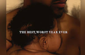 The Best, Worst Year Ever: Part 2