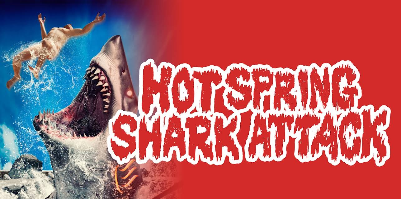 Hot Spring Shark Attack (2025)