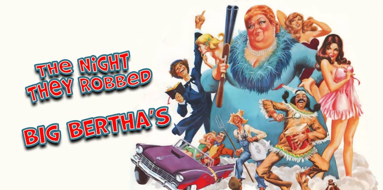 The Night They Robbed Big Bertha's (1975)