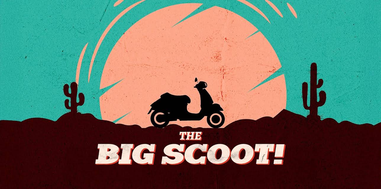 The Big Scoot! (2025)