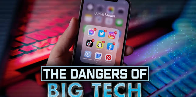 The Dangers of Big Tech
