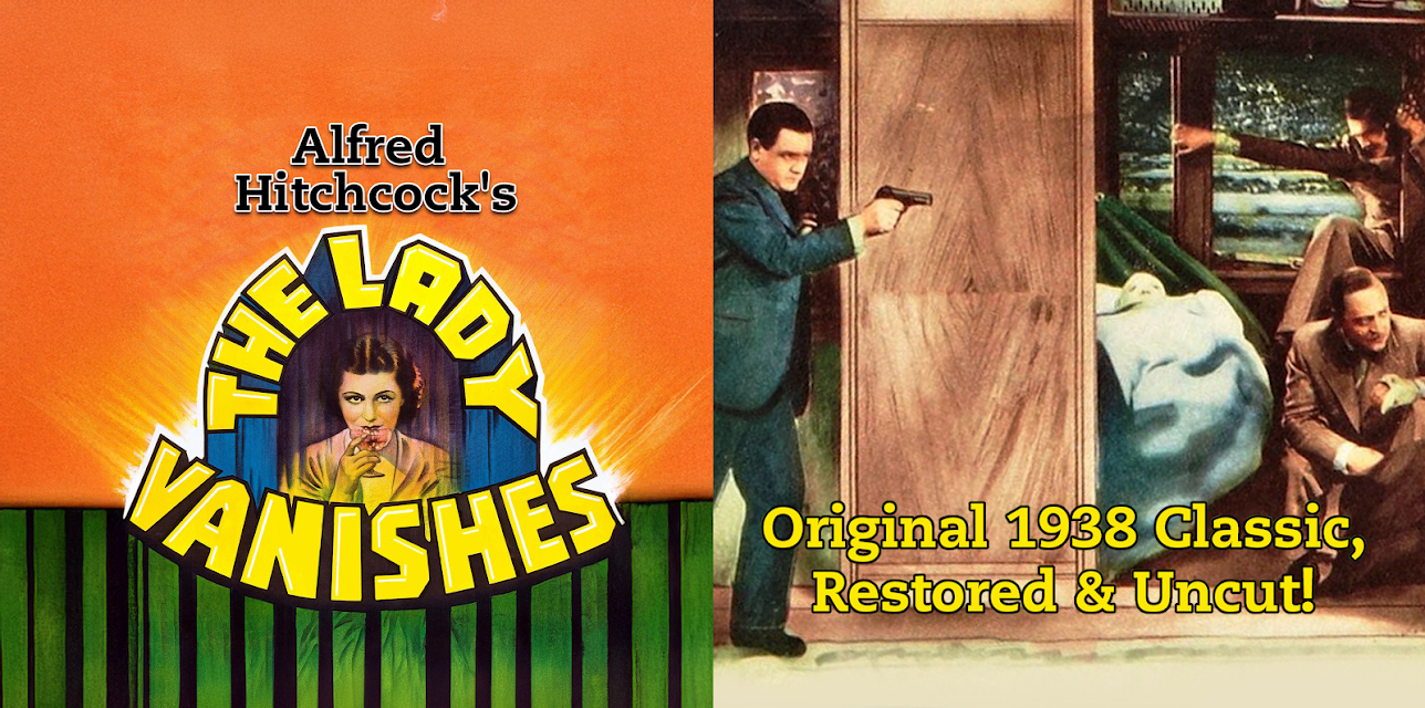 Alfred Hitchcock's The Lady Vanishes - Original 1938 Classic, Restored & Uncut! (1938)