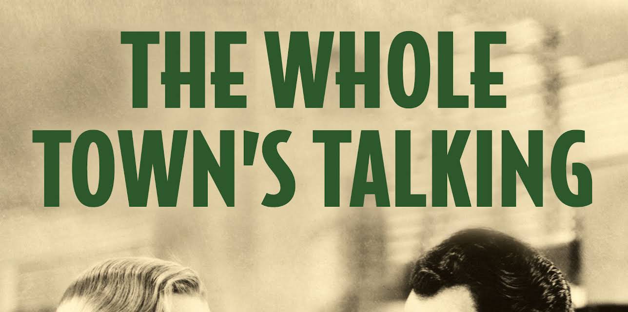 The Whole Town's Talking (1935)