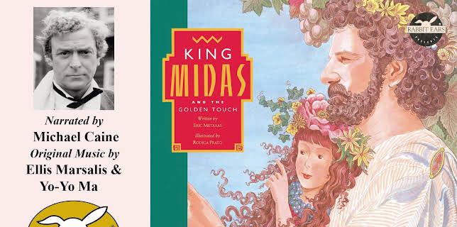 King Midas and the Golden Touch, Told by Michael Caine. Music by Ellis Marsalis, With Yo-Yo Ma