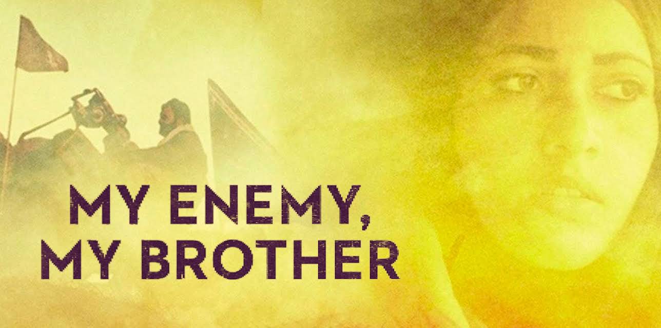 My Enemy, My Brother (2017)