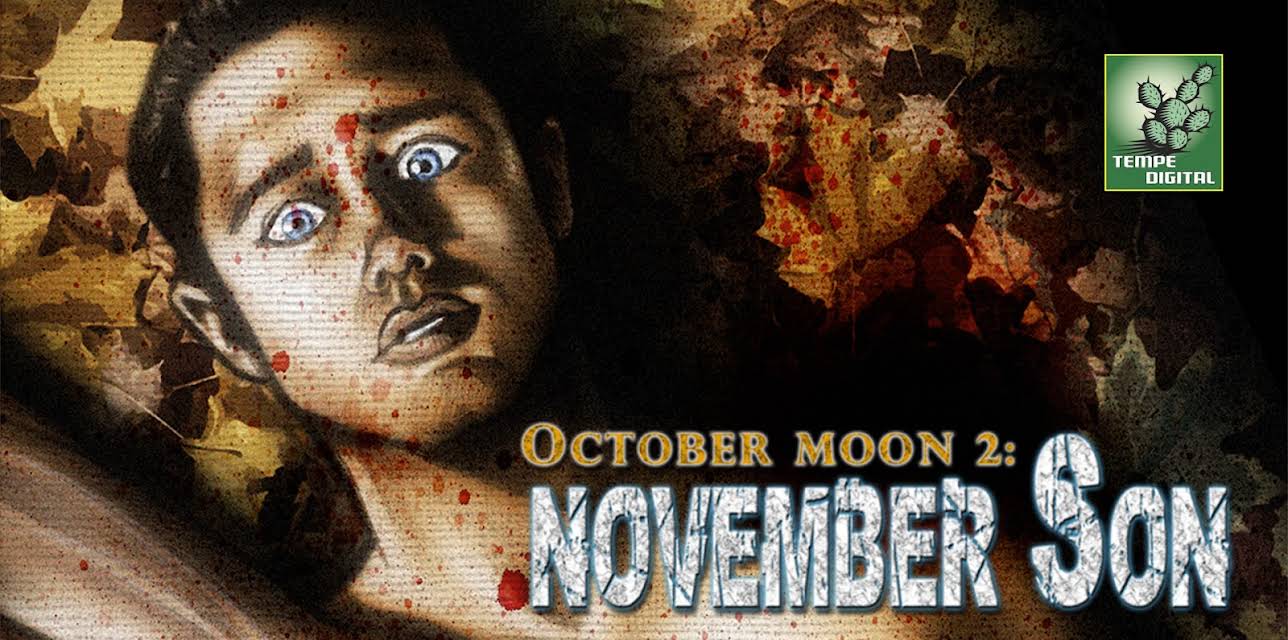 October Moon 2: November Son (2008)