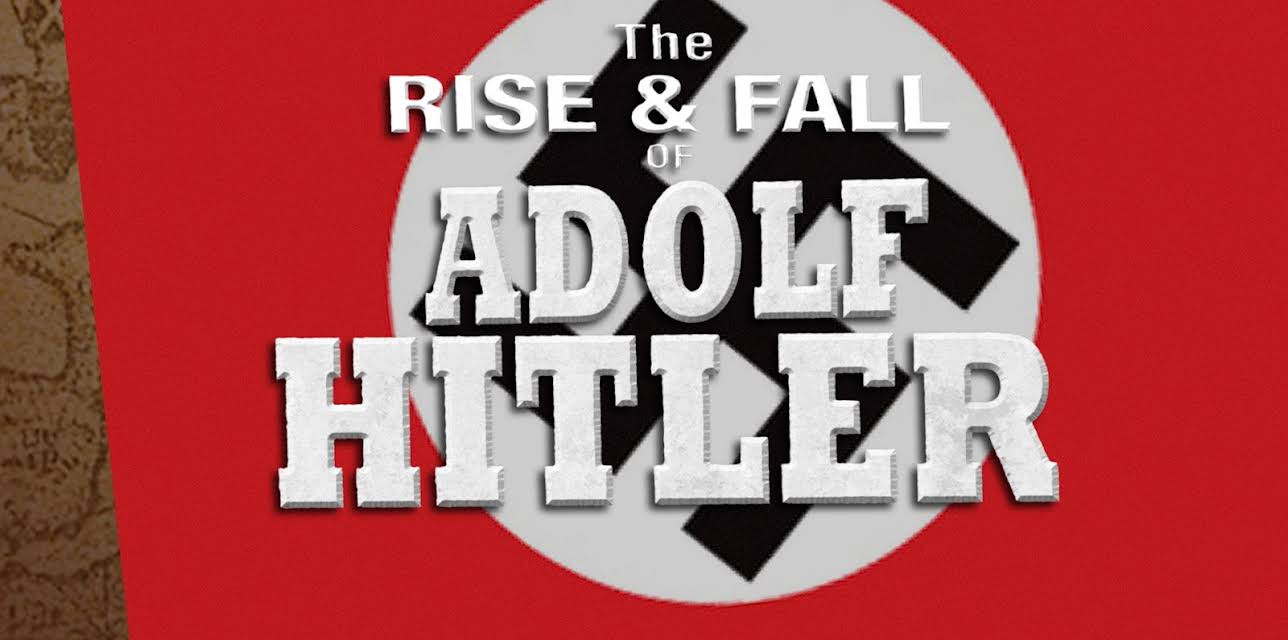 The Rise and Fall of Adolf Hitler: Volume 2 - The Hitler Conspiracies (2008)
