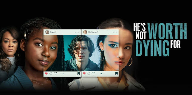 He's Not Worth Dying For (2022)