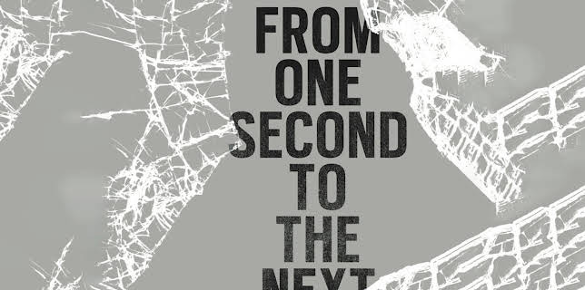 From One Second to the Next (2013)