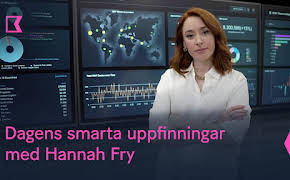 Dagens smarta uppfinningar med Hannah Fry
